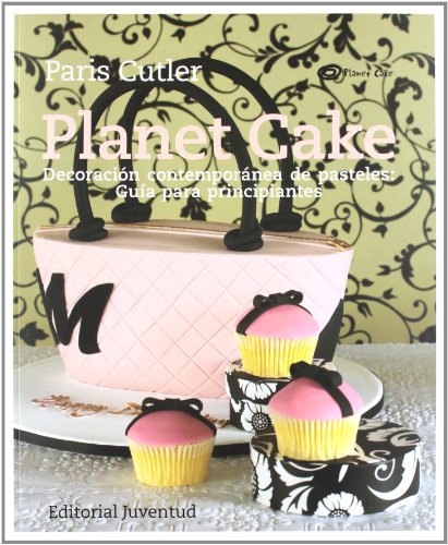 Planet Cake:   2012 9788426139276 Front Cover