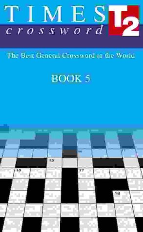 Times Quick Crossword Book 5 80 World-Famous Crossword Puzzles from the Times2 5th 2003 9780007146277 Front Cover