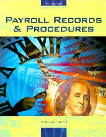 Payroll Records and Procedures  4th 2001 (Revised) 9780028048277 Front Cover