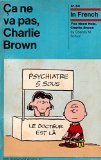 Ca Ne Va Pas, Charlie Brown  N/A 9780030845277 Front Cover