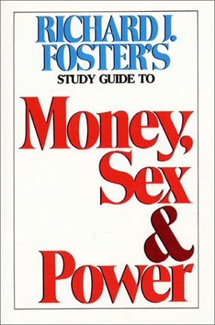 Money Sex and Power Study Guide  Student Manual, Study Guide, etc.  9780060628277 Front Cover