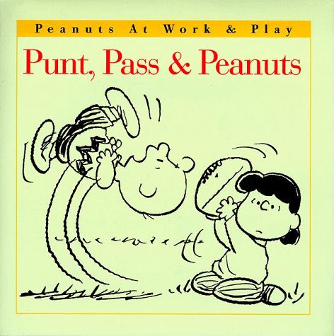 Punt, Pass, and Peanuts   1998 9780067575277 Front Cover