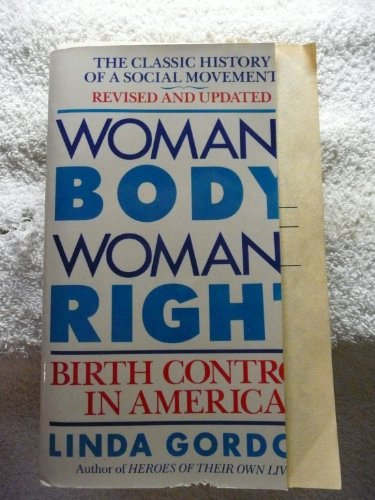 Woman's Body, Woman's Right Birth Control in America Revised  9780140131277 Front Cover