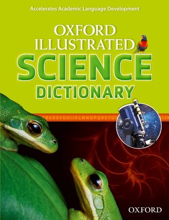 Oxford Illustrated Science Dictionary   2012 9780194071277 Front Cover