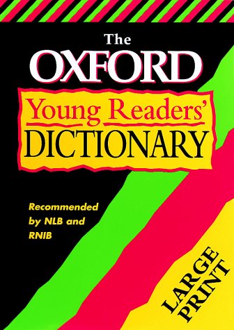 Oxford Young Readers' Dictionary   1997 (Large Type) 9780199104277 Front Cover