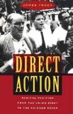 Direct Action Radical Pacifism from the Union Eight to the Chicago Seven  1996 9780226811277 Front Cover