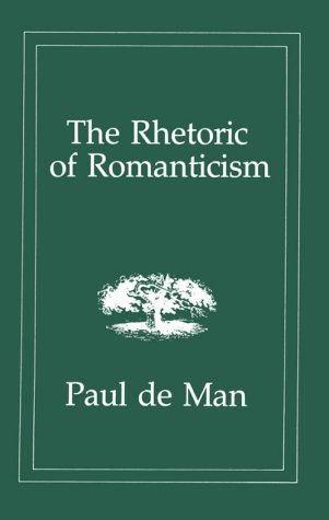 Rhetoric of Romanticism  N/A 9780231055277 Front Cover