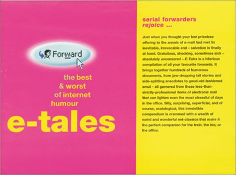 E-Tales : The Best and Worst of Internet Humor  2000 9780304357277 Front Cover