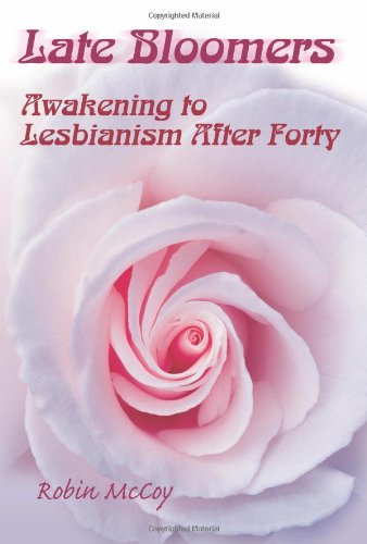 Late Bloomers Awakening to Lesbianism after Forty  2000 9780595162277 Front Cover