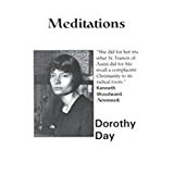 Meditations of Dorothy Day N/A 9780872432277 Front Cover