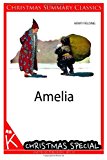 Amelia [Christmas Summary Classics]  N/A 9781494459277 Front Cover