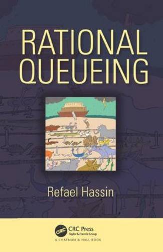 Rational Queueing   2016 9781498745277 Front Cover