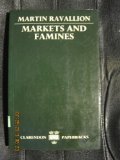 Markets and Famines   1987 (Reprint) 9780198287278 Front Cover