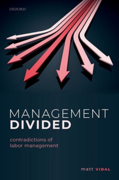 Management Divided Contradictions of Labor Management N/A 9780198795278 Front Cover