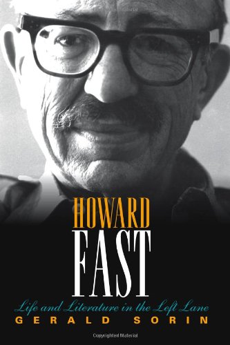 Howard Fast Life and Literature in the Left Lane  2012 9780253007278 Front Cover