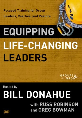 Equipping Life-Changing Leaders Focused Training for Group Leaders, Coaches and Pastors  2012 9780310331278 Front Cover