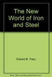 New World of Iron and Steel N/A 9780396063278 Front Cover