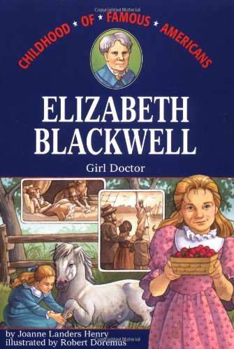 Elizabeth Blackwell Girl Doctor  1961 9780689806278 Front Cover