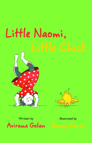 Little Naomi, Little Chick:   2013 9780802854278 Front Cover