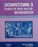 Downtown 3: Workbook   2006 9780838453278 Front Cover