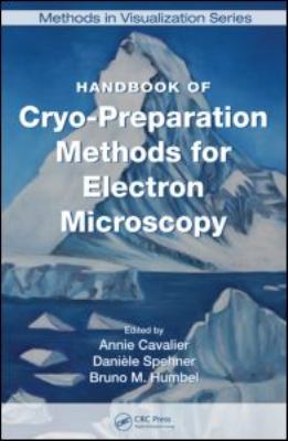 Handbook of Cryo-Preparation Methods for Electron Microscopy   2008 9780849372278 Front Cover