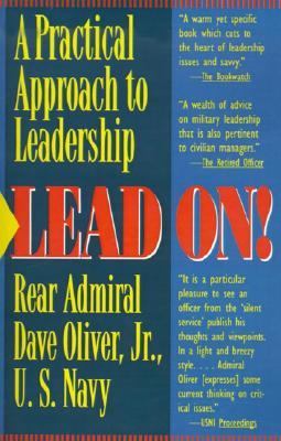 Lead On! A Practical Guide to Leadership  1992 9780891414278 Front Cover