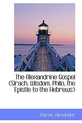Alexandrine Gospel N/A 9781113531278 Front Cover
