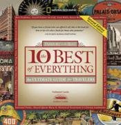 10 Best of Everything, Second Edition An Ultimate Guide for Travelers 2nd 2008 (Revised) 9781426202278 Front Cover