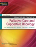 Principles and Practice of Palliative Care and Supportive Oncology  4th 2014 (Revised) 9781451121278 Front Cover