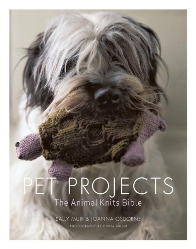 Pet Projects The Animal Knits Bible  2009 9781600851278 Front Cover