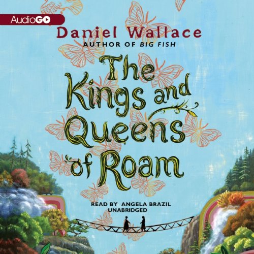 The Kings and Queens of Roam:   2013 9781620648278 Front Cover