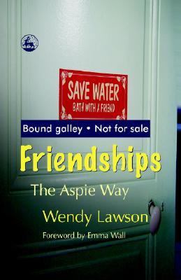 Friendships The Aspie Way  2006 9781843104278 Front Cover