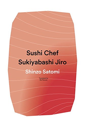 Sushi Chef: Sukiyabashi Jiro   2016 9781942993278 Front Cover