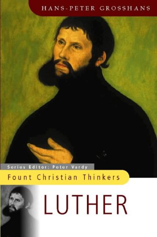 Luther Fount Christian Thinker  1997 9780006280279 Front Cover