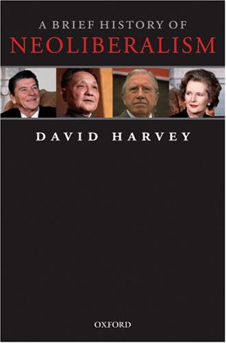 Brief History of Neoliberalism   2006 9780199283279 Front Cover