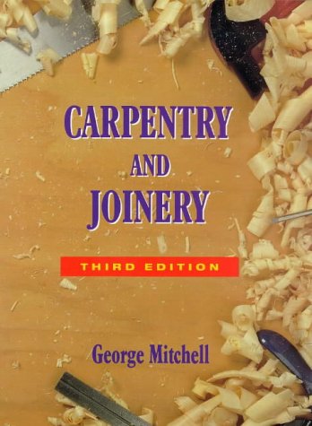 Carpentry and Joinery  3rd 1999 9780304704279 Front Cover