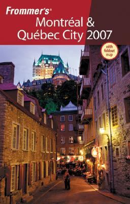 Montreal and Quebec City 2007  17th 2007 (Revised) 9780470047279 Front Cover