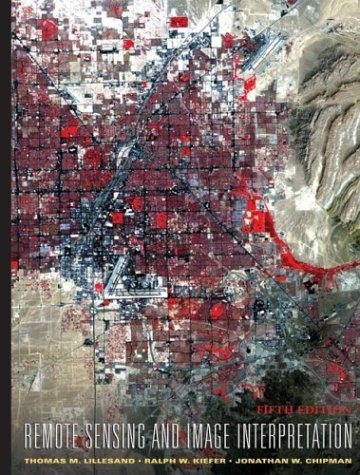 Remote Sensing and Image Interpretation  5th 2004 (Revised) 9780471152279 Front Cover