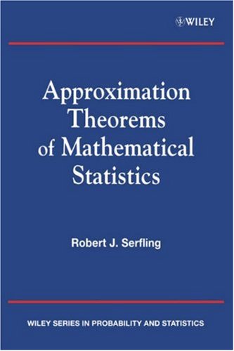 Approximation Theorems of Mathematical Statistics   2002 9780471219279 Front Cover