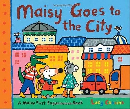 Maisy Goes to the City   2011 9780763653279 Front Cover