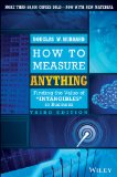 How to Measure Anything Finding the Value of Intangibles in Business 3rd 2014 9781118539279 Front Cover