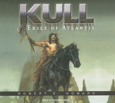 Kull: Exile of Atlantis, Library Edition  2009 9781400142279 Front Cover
