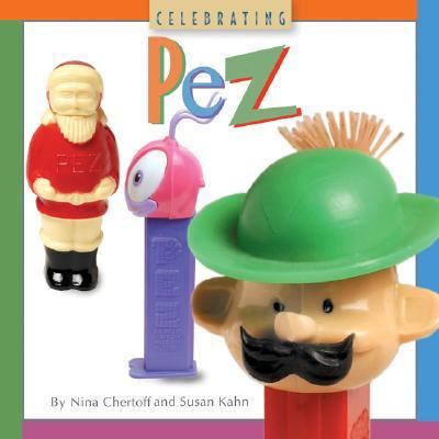 Celebrating PEZ  N/A 9781402742279 Front Cover