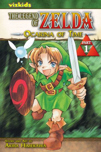 Legend of Zelda, Vol. 1 The Ocarina of Time - Part 1  2013 9781421523279 Front Cover