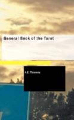 General Book of the Tarot N/A 9781437520279 Front Cover