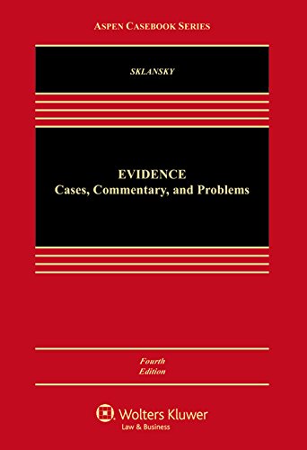 Evidence Cases, Commentary, and Problems 4th 2015 9781454868279 Front Cover