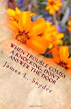 When Trouble Comes a Knocking, Don't Answer the Door  N/A 9781481077279 Front Cover