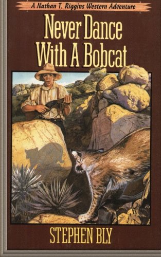 Never Dance with a Bobcat  N/A 9781511600279 Front Cover