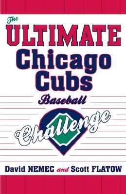 Ultimate Chicago Cubs Baseball Challenge   2007 9781589793279 Front Cover