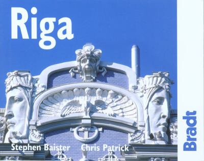 Riga The Bradt City Guide 2nd 2007 (Revised) 9781841622279 Front Cover